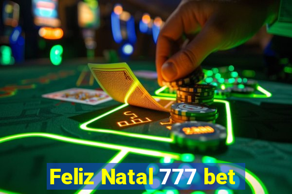 Feliz Natal 777 bet